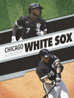 cover image of Chicago White Sox All-Time Greats